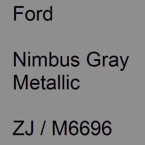 Ford, Nimbus Gray Metallic, ZJ / M6696.